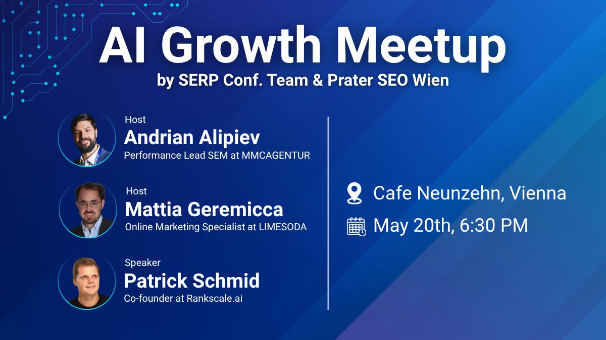 1. AI Growth Meetup Wien – Ein Abend über die Zukunft der Suche